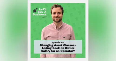 Changing Asset Classes - Adding Back an Owner Salary for an Operator?