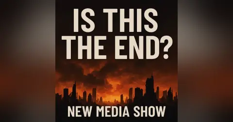 New Media Show – Is this the End?
