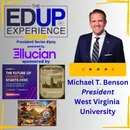 $321 Million & 20,000 Jobs: The Bet on West Virginia - with Michael T. Benson, President, West Virginia University