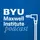 Maxwell Institute Podcast