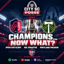 CITY SC Posse 34 | Champions... Now What? Open Cup Glory, RSL Disaster & Portland Preview