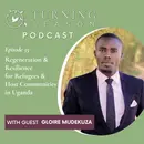 Regeneration and Resilience for Refugees and Host Communities in Uganda (with Gloire Mudekuza)