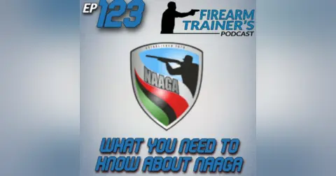 EP-123 – What You need to Know About NAAGA