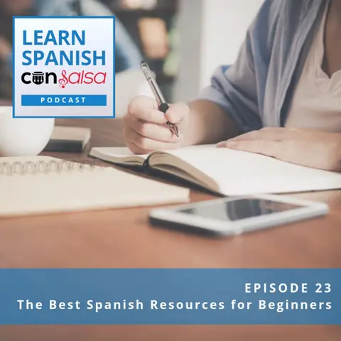 The 5 Best Resources for Spanish Beginners ♫ 23