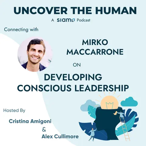 Connecting with Mirko Maccarrone on Developing Conscious Leadership