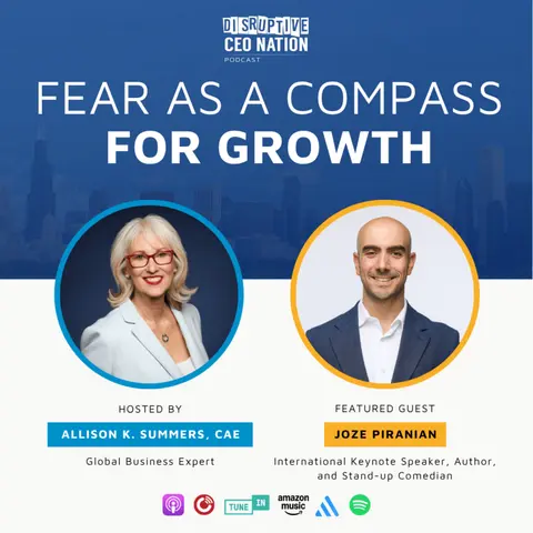 Ep 340 Fear as a Compass for Growth with Joze Piranian, International Keynote Speaker, Author, and Stand-up Comedian; Toronto, ON, Canada