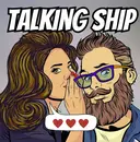 Introducing "Talking Ship" - A new podcast hosted by Haeley and Tom