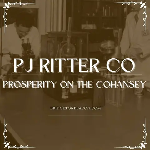 PJ Ritter Company - pt2 Prosperity on the Cohansey River