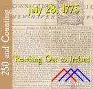 July 28, 1775: Reaching Out to Ireland