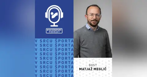 V srcu športa: Matjaž Meglič