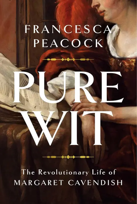 583 Margaret Cavendish (with Francesca Peacock) | My Last Book with Patrick Whitmarsh