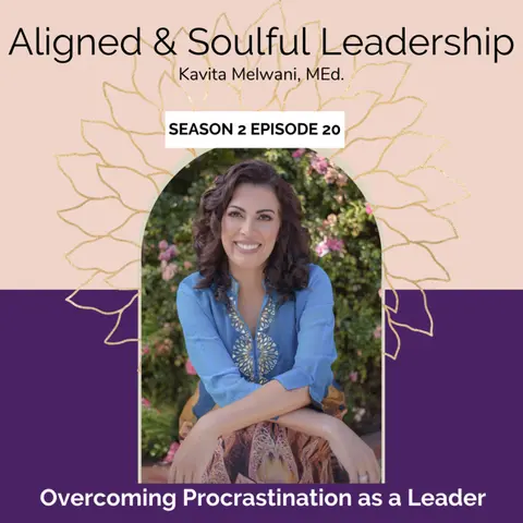 Overcoming Procrastination as a Leader