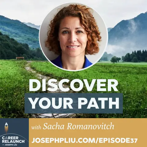 Discover Your Career Path with Sacha Romanovitch- CR37