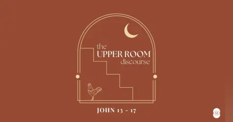 Series: Upper Room Title: Do You Understand What I Have Done For You?