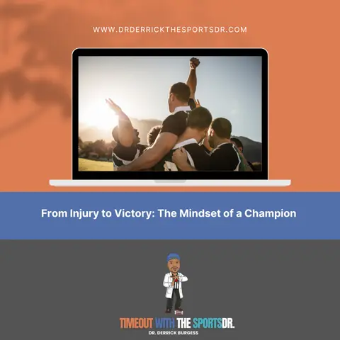 From Injury to Victory: The Mindset of a Champion