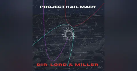 Episode 100: “Dutiful Dreams,” or Project Hail Mary 2026 Film