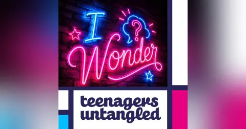 A Better Way for Parents to talk to Teens About Screen Time: Fear Less & Wonder More