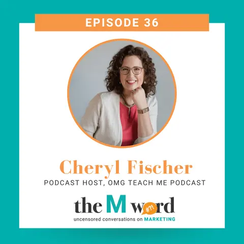 Episode 36: Cheryl Fischer, OMG Teach Me Podcast