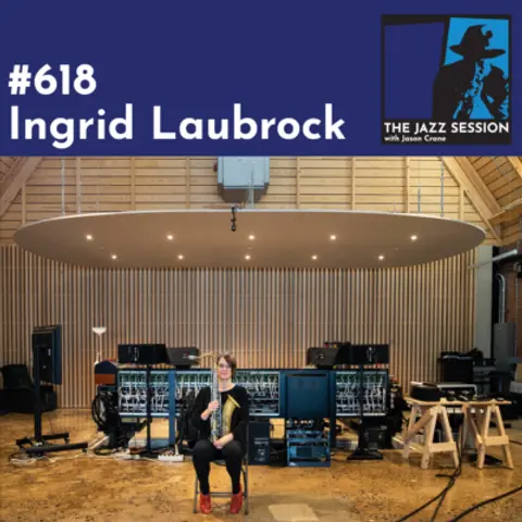 The Jazz Session #618: Ingrid Laubrock