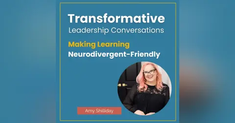 Making Learning Neurodivergent-Friendly with Amy Shilliday