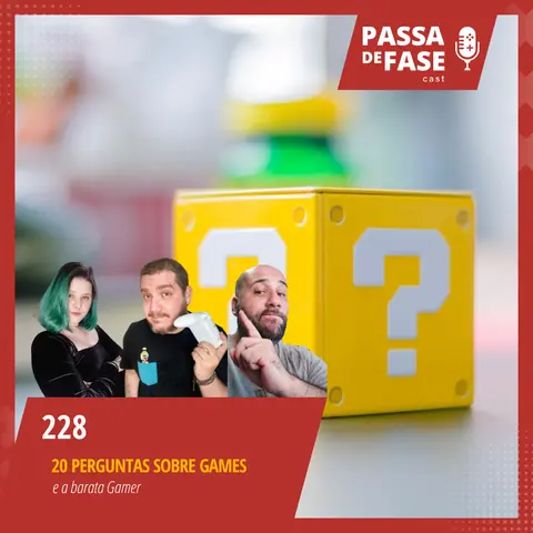 #228 | Jogo das perguntas e a barata Gamer