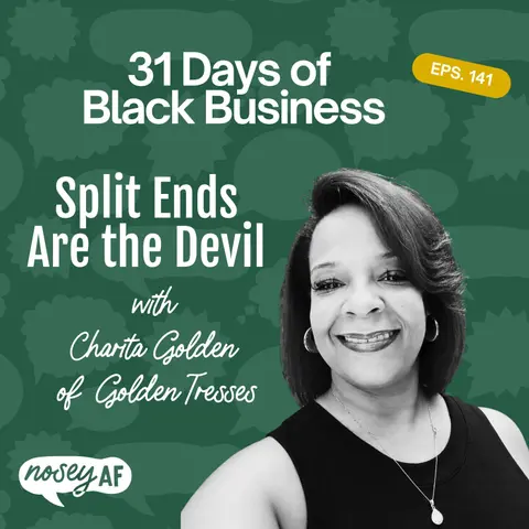 Split Ends Are the Devil with Charita Golden of Golden Tresses