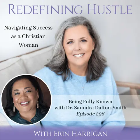 Being Fully Known by Christ – Dr. Saundra Dalton-Smith, 296