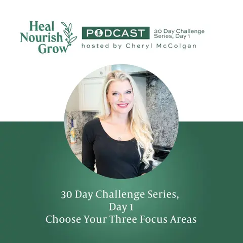 30 Day Challenge Series, Day 1: Choose Your Three Focus Areas