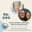 Practical Ideas to Navigate Back-to-School Stress
