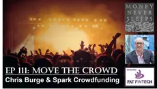 111: Move the Crowd | Chris Burge and Spark Crowdfunding