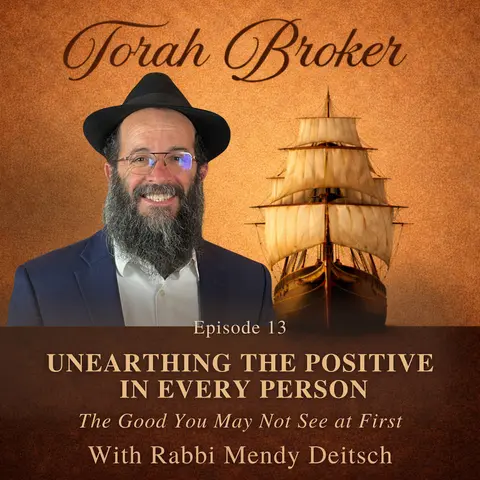 Unearthing the Positive in Every Person: The Good You May Not See at First