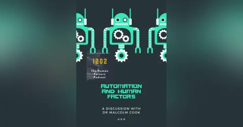 Automation and Human Factors – An interview with Dr Malcolm Cook