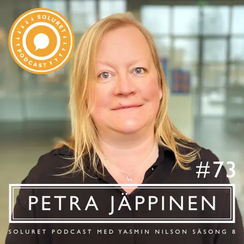 73. Petra Jäppinen – ”Vem man blir förälskad i är en så fundamental del av ens person.”