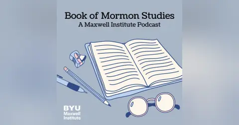 Book of Mormon Studies Podcast: Introduction