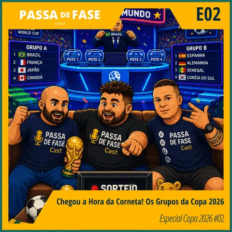 Chegou a Hora da Corneta! Os Grupos da Copa 2026 | Especial Copa 2026 #02