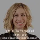 Chicago Tribune's Heidi Stevens Shares Big Goals on and off the Page