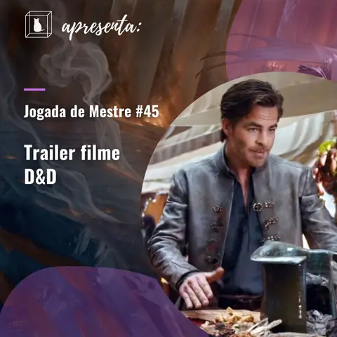 Jogada de Mestre #045 - Trailer do filme Dungeons and Dragons