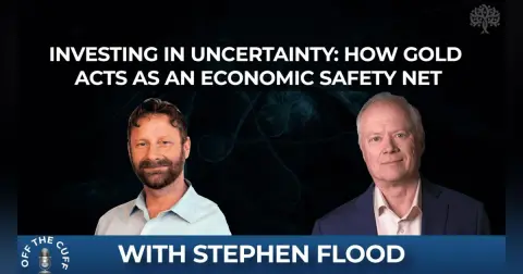 Stephen Flood: How Gold Acts as an Economic Safety Net