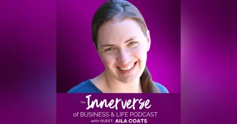 155 Money, Creativity & the Infinite Source: A Conversation with Aila Coats