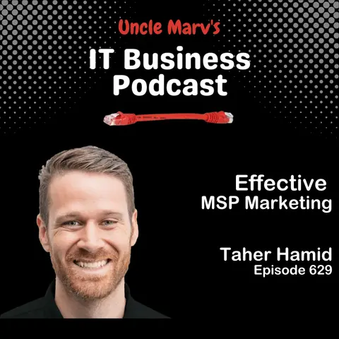 629  Effective MSP Marketing with Taher Hamid