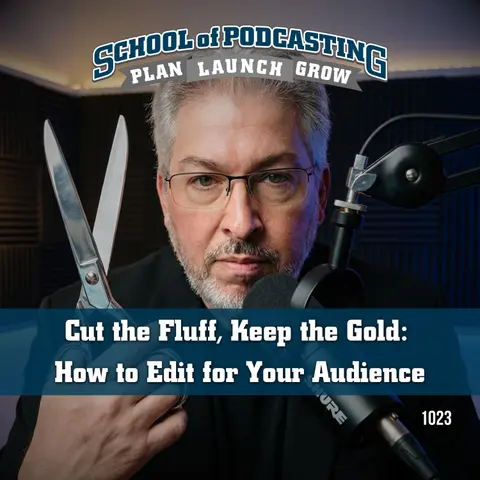 Cut the Fluff,  Keep the Gold:  How to Edit  for Your Audience
