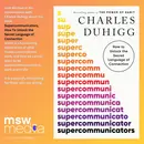 Supercommunicators, How To Unlock the Secret Language of Connection by Charles Duhigg