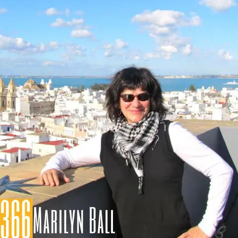 366: Marilyn Ball - Transforming Travel Tales into Community Impact