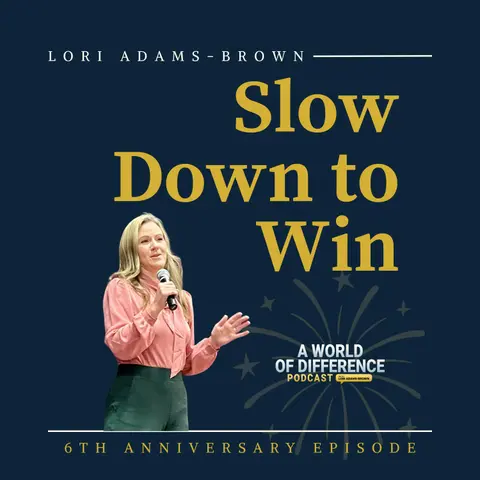Slow Down to Win: What the AI Rat Race Is Costing Your Organization with Lori Adams-Brown