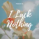 I Lack Nothing