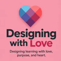 Designing with Love