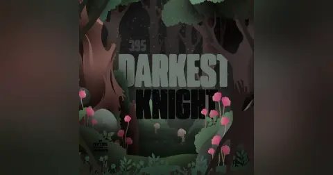395: Breton folklore: Darkest Knight
