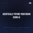 Agentically Frying your Brain using AI #1861