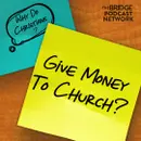 Why Do Christians Give Money To Church?