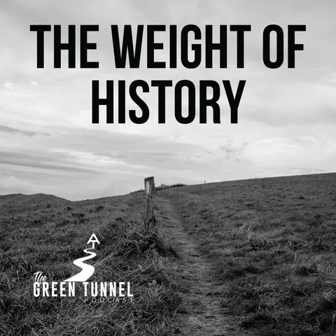 The Weight of History
